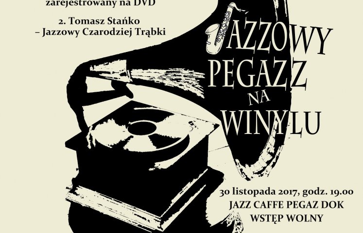 Jazzowy Pegazz na Winylu – będzie mistrzowsko
