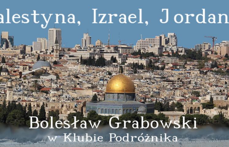 Serdecznie zapraszamy na kolejne spotkanie Klubu Podróżnika do dzierżoniowskiej biblioteki. Tym razem w niezwykłą podróż po Palestynie, Izraelu i Jordanii zabierze nas Bolesław Grabowski.